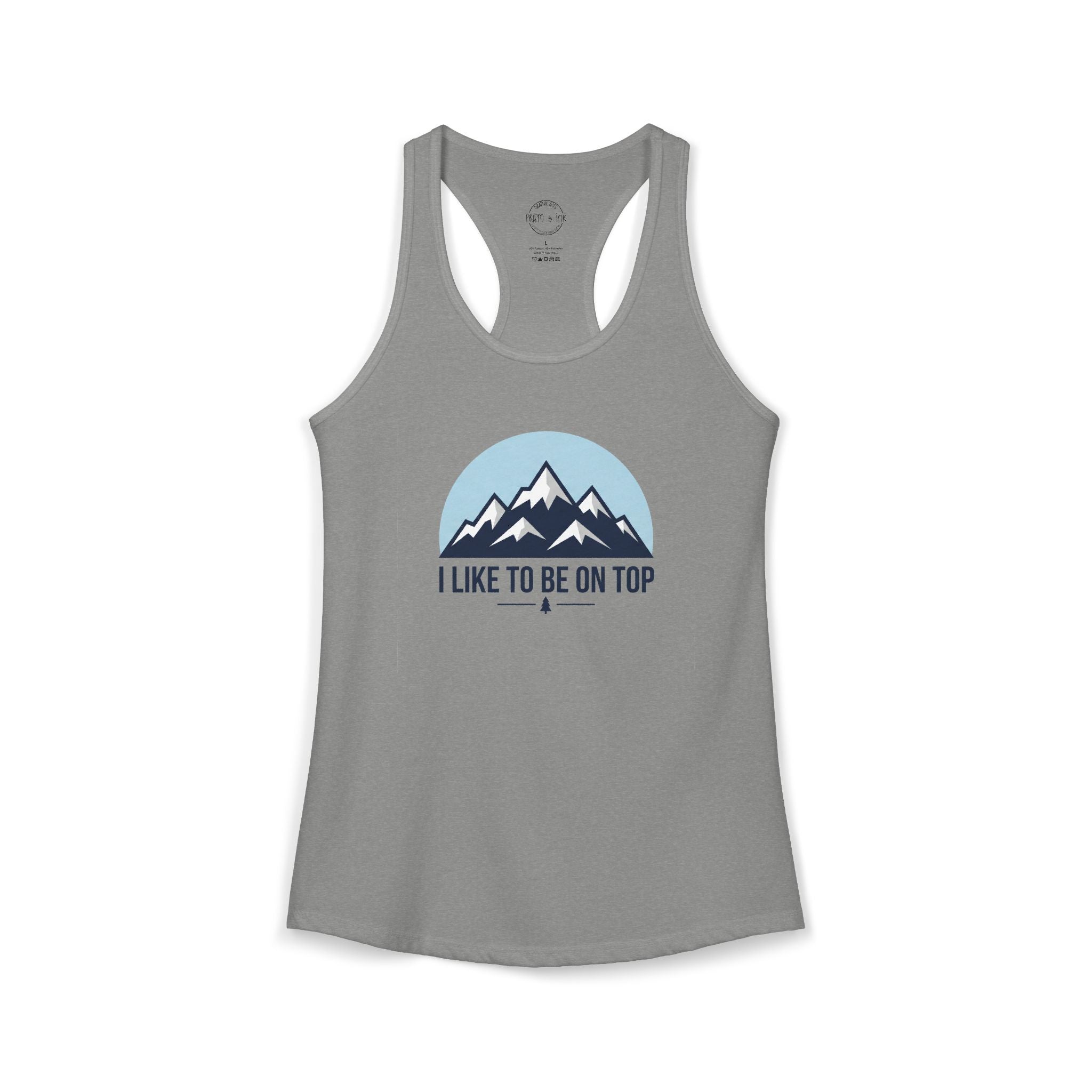 I Like To Be On Top Racerback Tank